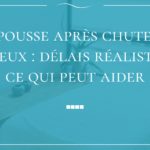 Repousse après chute de cheveux : délais réalistes et ce qui peut aider
