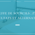 Greffe de sourcils : prix, résultats et alternatives esthétiques